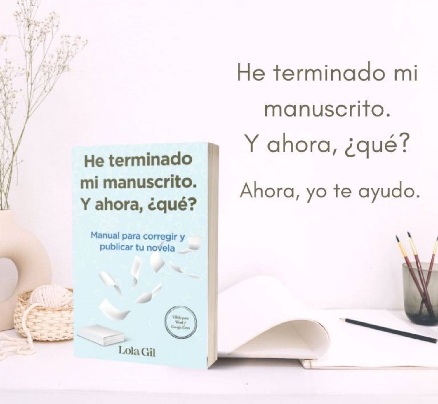 Feature manual para corregir y publicar tu novela Lola Gil
