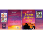 Cubierta novela juvenil Donde se pone el sol - El verano de los días infinitos de la autora Lola Gil