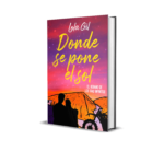 Libro juvenil Donde se pone el sol - Lola Gil